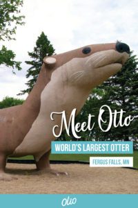 Meet Otto the World's Largest Otter who makes his home in Fergus Falls, Minnesota! Minnesota is full of roadside attractions and unique destinations, including Otto the Otter. #Minnesota #WorldsLargest #RoadsideAttractions