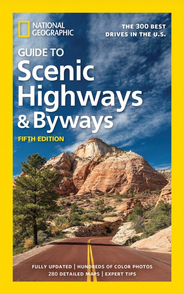National Geographic Guide to Scenic Highways and Byways